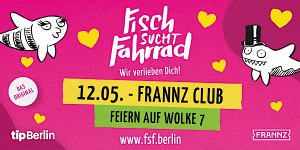Fisch sucht Fahrrad Berlin | Single Party | 12.05.23