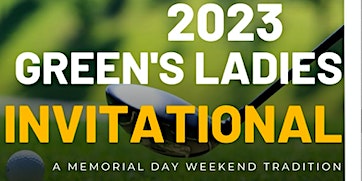 The 2023 Green's Ladies Invitational primary image