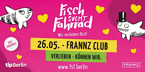 Fisch sucht Fahrrad Berlin | Single Party | 26.05.23