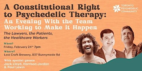 An Evening with The Team Working to Legalize Psychedelic Therapy