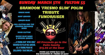 Brandon 'Fresno Slim' Polin Benefit at Fulton 55