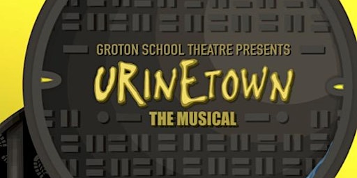 URINETOWN, the musical