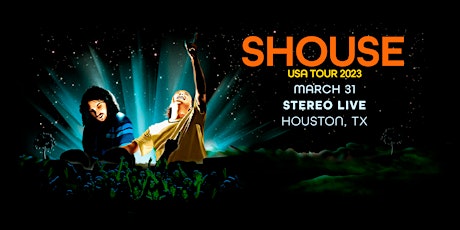SHOUSE - Stereo Live Houston