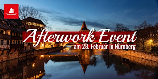 Afterwork Event in Nürnberg am 28.02.2023