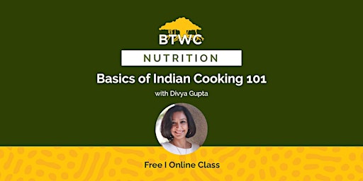Basics of Indian Cooking 101: Class 1