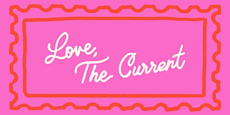 Love, The Current