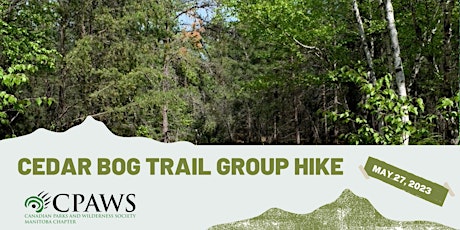 Morning Group Hike at Cedar Bog Trail in Birds Hill Provincial Park - 11 am