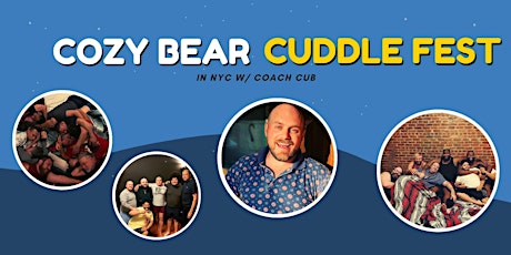 Image principale de Cozy Bear Cuddle Fest (In-Person in NYC)