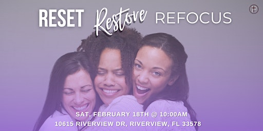 Reset, Restore, Refocus | Part 2