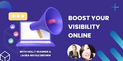 Boost Your Visibility Online Workshop