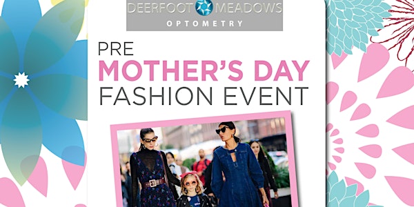 Pre Mother’s Day Fashion Event