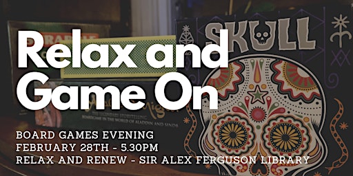 Relax and Game On - Board Games Evening