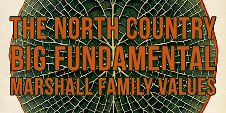 Big Fundamental - Marshall Family Values - North Country