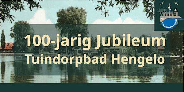 100-jarig Jubileumfeest Tuindorpbad  Hengelo | ✅ | Live Muziek |