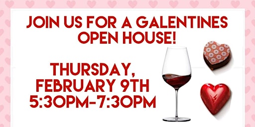 Galentines Open House