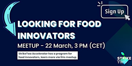 StrikeTwo's accelerator program introduction - for Agrifood innovators