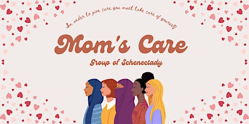 Mom's Care Group of Schenectady Meet Up