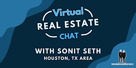 Virtual Real Estate Chat - Houston, Texas Area Real Estate Market