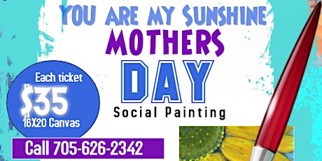 THIS MOTHERS DAY    YOU ARE MY SUNSHINE SOCIAL PAINTING WITH GLOWING_HEARTS primary image