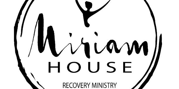 Miriam House Recovery Ministry Annual Banquet 2023