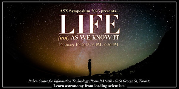 ASX 19th Annual Symposium: Life (Not) As We Know It