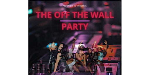 The "Off The Wall" Party