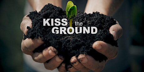 Film showing: Kiss the Ground