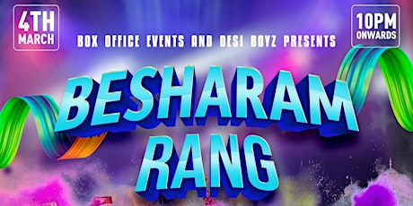 BESHARAM RANG - Bollywood Night : Glow in the Dark with Colors this HOLI !! primary image