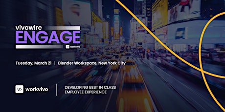 Vivowire Engage: Developing Best-in-Class Employee Experience