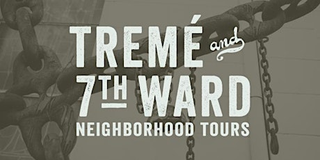 Tremé and 7th Ward Historic Tours