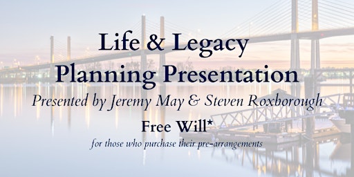 Life & Legacy Planning Presentation