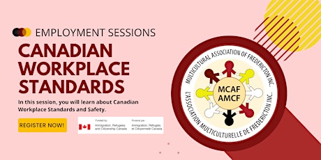 MCAF Employment Session - CANADIAN WORKPLACE STANDARDS / SAFETY