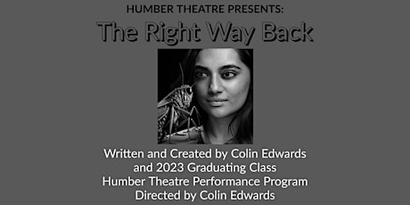 Humber Theatre Presents THE RIGHT WAY BACK