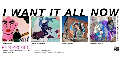 I WANT IT ALL NOW- a  multi-sensory exhibition at Pen Project