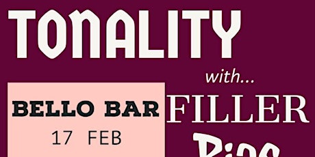 Tonality at Bello bar with support from Filler David ofmg and Bias
