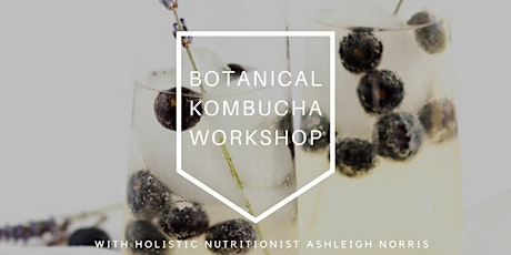 Botanical Kombucha Workshop -Herbs and flowers primary image