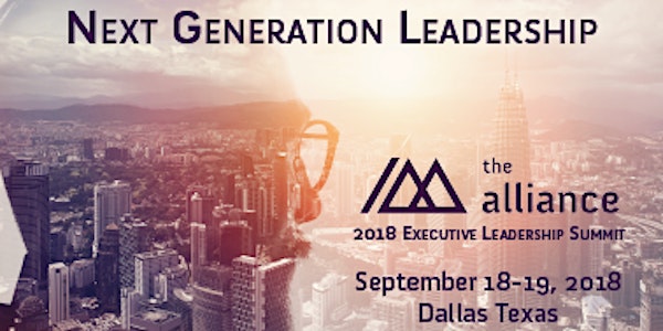 2018 Alliance Summit: Next Generation Leadership