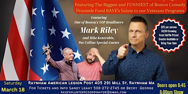 R.A.V.E. Salute To Our Veterans Comedy Night Saturday March 18th