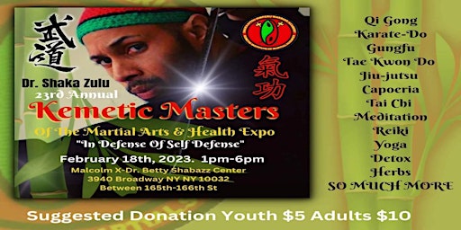 The 23rd Annual “Kemetic Masters of the Martial Arts & Health Expo”