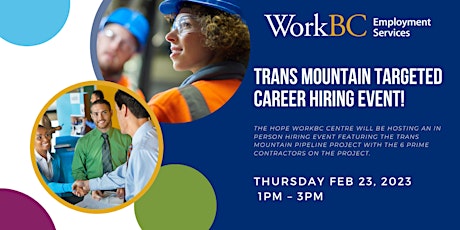 Trans Mountain Targeted Career Hiring Event