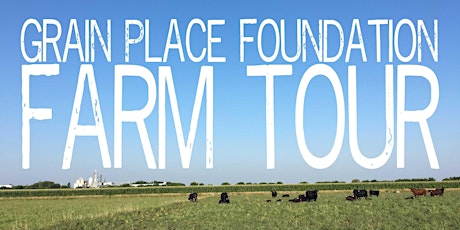 Grain Place Farm Tour & Field Day primary image