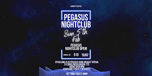 Pegasus Nightclub Sunday 5th Feb @ The Kilford Arms Hotel
