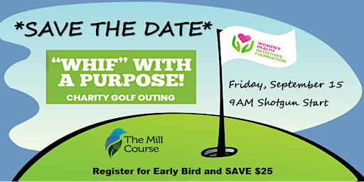 Copy of "WHIF" with a Purpose! Charity Golf Outing