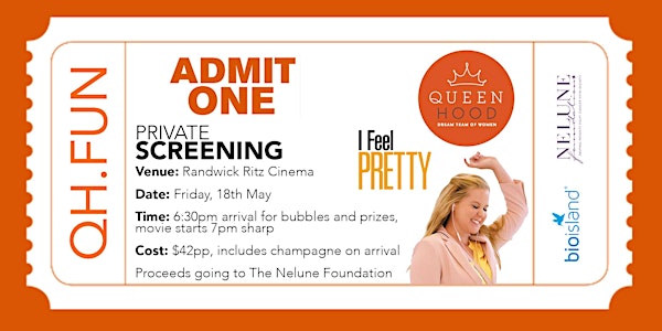 QueenHoods “I FEEL PRETTY” private screening