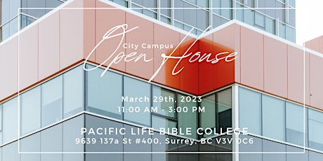 Pacific Life Bible College Open House