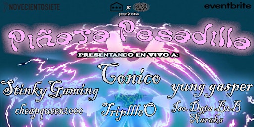 Piñata Pesadilla (Conico, yung gasper, Stinky Gaming) Live