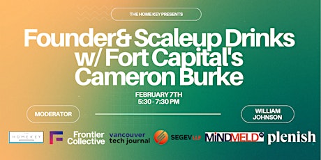 Founder & Scaleup Drinks With Fort Capital’s Cameron Burke