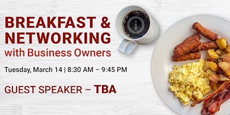 Breakfast & Networking With Business Owners