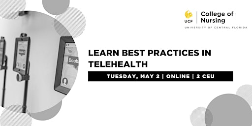 Learn Best Practices in Telehealth from Certified Telehealth Educators