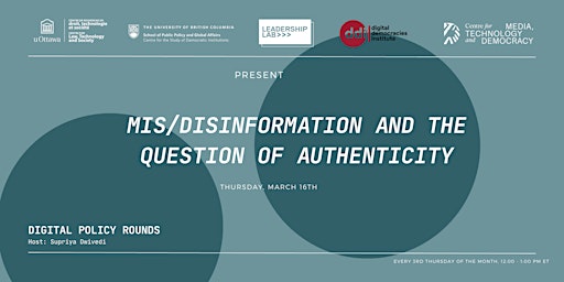 Digital Policy Rounds: Mis/disinformation and the question of authenticity